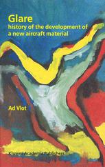 Glare History Of The Development Of A New Aircraft Material 1st Edition Ad Vlot Auth