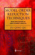 Model Order Reduction Techniques With Applications In Finite Element Analysis 1st Edition Zuqing Qu Phd Auth
