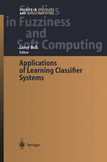 Applications Of Learning Classifier Systems 1st Edition Larry Bull Auth