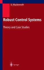 Robust Control Systems Theory And Case Studies 1st Edition Professor Dr Uwe Mackenroth Auth