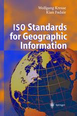 Iso Standards For Geographic Information 1st Edition Dr Wolfgang Kresse