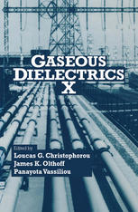 Gaseous Dielectrics X 1st Edition Yongki Kim Auth Loucas G Christophorou