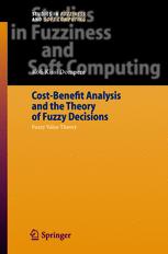 Costbenefit Analysis And The Theory Of Fuzzy Decisions Fuzzy Value Theory 1st Edition Prof Dr Kofi Kissi Dompere Auth