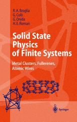 Solid State Physics Of Finite Systems Metal Clusters Fullerenes Atomic Wires 1st Edition Prof Ricardo A Broglia