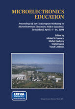 Microelectronics Education Proceedings Of The 5th European Workshop On Microelectronics Education Held In Lausanne Switzerland April 1516 2004 1st Edition Sm S Kang Auth