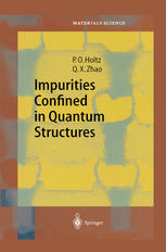 Impurities Confined In Quantum Structures 1st Edition Prof Dr Per Olof Holtz