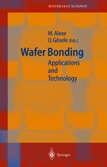 Wafer Bonding Applications And Technology 1st Edition J Haisma Auth