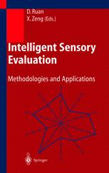 Intelligent Sensory Evaluation Methodologies And Applications 1st Edition Da Ruan