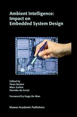 Ambient Intelligence Impact On Embedded Sytem Design 1st Edition Twan Basten