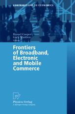 Frontiers Of Broadband Electronic And Mobile Commerce 1st Edition Russel Cooper
