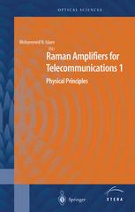 Raman Amplifiers For Telecommunications 1 Physical Principles 1st Edition Mohammed N Islam Auth