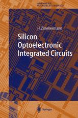 Silicon Optoelectronic Integrated Circuits 1st Edition Professor Dring Horst Zimmermann Auth