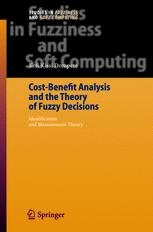 Costbenefit Analysis And The Theory Of Fuzzy Decisions Identification And Measurement Theory 1st Edition Prof Dr Kofi Kissi Dompere Auth