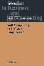 Soft Computing In Software Engineering 1st Edition Carlo Bellettini