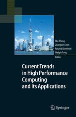 Current Trends In High Performance Computing And Its Applications Proceedings Of The International Conference On High Performance Computing And Applications August 810 2004 Shanghai Pr China 1st Edition Jiangang Cai
