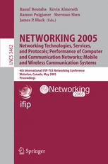 Networking 2005 Networking Technologies Services And Protocols Performance Of Computer And Communication Networks Mobile And Wireless Communications Systems 4th International Ifiptc6 Networking Conference Waterloo Canada May 26 2005 Proceedin 1st Edition Rongmei Zhang