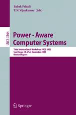 Poweraware Computer Systems Third International Workshop Pacs 2003 San Diego Ca Usa December 1 2003 Revised Papers 1st Edition Yao Guo