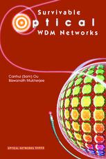 Survivable Optical Wdm Networks 1st Edition Canhui Sam Ou Biswanath Mukherjee Auth