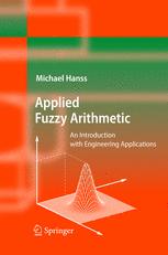 Applied Fuzzy Arithmetic An Introduction With Engineering Applications 1st Edition Privdoz Dring Habil Michael Hanss Auth