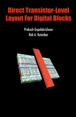 Direct Transistorlevel Layout For Digital Blocks 1st Edition Prakash Gopalakrishnan