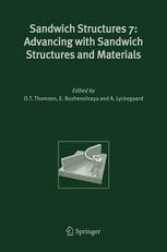 Sandwich Structures 7 Advancing With Sandwich Structures And Materials Proceedings Of The 7th International Conference On Sandwich Structures Aalborg University Aalborg Denmark 2931 August 2005 1st Edition Jack R Vinson Auth
