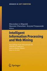 Intelligent Information Processing And Web Mining Proceedings Of The International Iis Iipwm 05 Conference Held In Gdansk Poland June 1316 2005 1st Edition Anna Bartkowiak