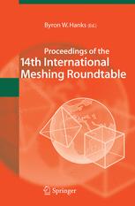 Proceedings Of The 14th International Meshing Roundtable 1st Edition John T Svitek