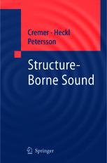 Structureborne Sound Structural Vibrations And Sound Radiation At Audio Frequencies 3rd Edition L Cremer