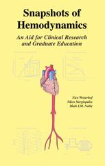 Snapshots Of Hemodynamics An Aid For Clinical Research And Graduate Education 1st Edition Nico Westerhof