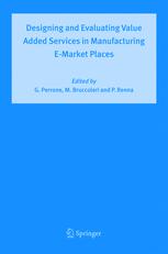 Designing And Evaluating Value Added Services In Manufacturing Emarket Places 1st Edition Giovanni Perrone Auth