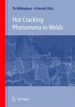 Hot Cracking Phenomena In Welds 1st Edition Ce Cross Auth