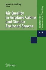 Air Quality In Airplane Cabins And Similar Enclosed Spaces 1st Edition M Dechow