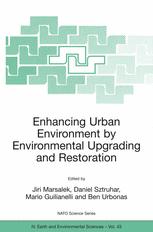 Enhancing Urban Environment By Environmental Upgrading And Restoration 1st Edition P S Mikkelsen Auth