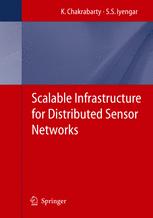 Scalable Infrastructure For Distributed Sensor Networks 1st Edition Krishnendu Chakrabarty Phd