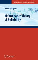 Maintenance Theory Of Reliability 1st Edition Professor Toshio Nakagawa Auth