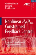 Nonlinear H 2h Constrained Feedback Control A Practical Design Approach Using Neural Networks 1st Edition Murad Abukhalaf Phd
