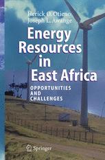 Energy Resources In East Africa Opportunities And Challenges 1st Edition Prof Herick O Otieno