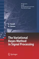 The Variational Bayes Method In Signal Processing Dr Vclav Mdl