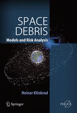 Space Debris Models And Risk Analysis 1st Edition Dr Heiner Klinkrad Auth