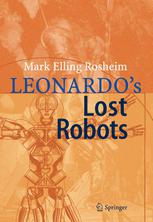 Leonardos Lost Robots 1st Edition Mark Elling Rosheim Auth