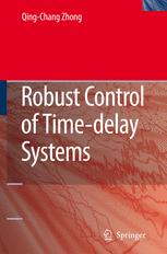 Robust Control Of Timedelay Systems 1st Edition Qingchang Zhong Phd Auth