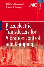 Piezoelectric Transducers For Vibration Control And Damping 1st Edition S O Reza Moheimani Phd