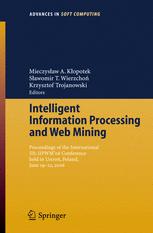 Intelligent Information Processing And Web Mining Proceedings Of The International Iis Iipwm06 Conference Held In Ustrn Poland June 1922 2006 1st Edition Aleksander Byrski