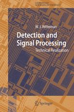 Detection And Signal Processing Technical Realization 1st Edition Professor Dr Wilhelmus Jacobus Witteman Auth