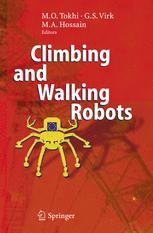 Climbing And Walking Robots Proceedings Of The 8th International Conference On Climbing And Walking Robots And The Support Technologies For Mobile Machines Clawar 2005 1st Edition M O Tokhi