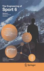 The Engineering Of Sport 6 Volume 2 Developments For Disciplines 1st Edition Eckehard Fozzy Moritz