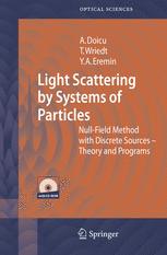 Light Scattering By Systems Of Particles Nullfieldmethodwithdiscrete Sources Theory And Programs 1st Edition Adrian Doicu