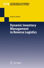 Dynamic Inventory Management In Reverse Logistics 1st Edition Dr Rainer Kleber Auth