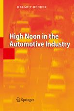 High Noon In The Automotive Industry 1st Edition Dr Helmut Becker Auth