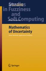 Mathematics Of Uncertainty Ideas Methods Application Problems 1st Edition Professor Dr Hanswalter Bandemer Auth